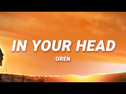 OREN - In Your Head (Lyrics)