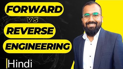 Forward Engineering Vs Reverse Engineering Explained with Example in Hindi l Software Engineering