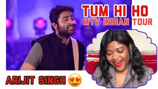 AFRICAN GIRL Reacts To Arijit Singh Tum Hi Ho Live | Arijit Singh | MTV Indian Tour 2018