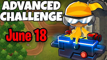 How To Beat BTD6 Advanced Challenge Today | Go Back to Go Forward | 18.06.2023