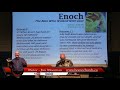 2018-03-25 Enoch: The Man Who Walked With God (Genesis 5:21-24; Hebrews 11:5-6)