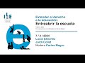 «Extender el derecho a la educación. Entreabrir la escuela»