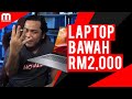 Beberapa Laptop Bawah RM2,000 Yang Berbaloi