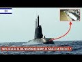 ISRAEL's DOLPHINE CLASS SUBMARINE ARMED WITH NUCLER TIPPED CRUISE MISSILE ! | DEFENSE UPDATES