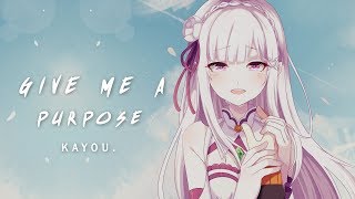 Kayou. - give me a purpose (lyrics/cc)