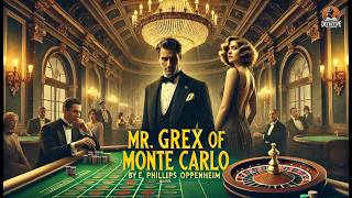 Mr Grex Of Monte Carlo A Riveting International Spy Thriller