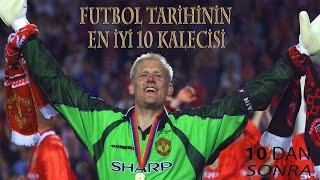 Futbol Tarihinin En İyi 10 Kalecisi - En İyi Kaleciler Listesi - Top 10 Goalkeepers - 10Dan Sonra