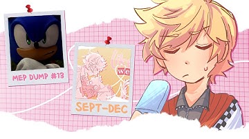 MEP DUMP #13 (September-December)