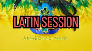 フリーBGM【作業用・リラックス・集中・店舗】Latin Session 