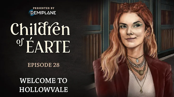 Children of arte - Episode 28 - Welcome to Hollowv...