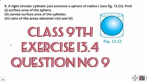 ncert class 9 maths chapter 13(surface areas and volumes) exercise 13.4 question 9