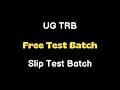 UG TRB Free Test Batch | UG TRB Tamil Slip Test Batch | Registration Fees Rs.100 Only