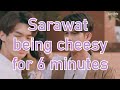 Sarawat being cheesy for 6 minutes   brightwin 2gethertheseries