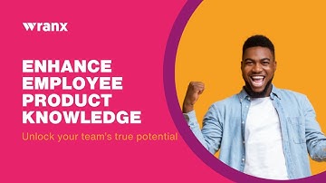 Enhance Employee Product Knowledge