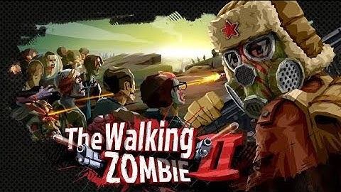 THE WALKING ZOMBIE 2 Gameplay Walkthrough Part 1 - iOS | ANDROID