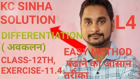 Differentiation|Avkalan|class-12th Maths, KC Sinha solution, Exercise-11.4, Lecture-4