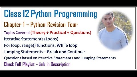 Python Revision Tour | Class 12 Computer Science with Python (Video 7)