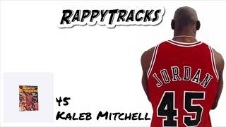 Kaleb Mitchell - 45