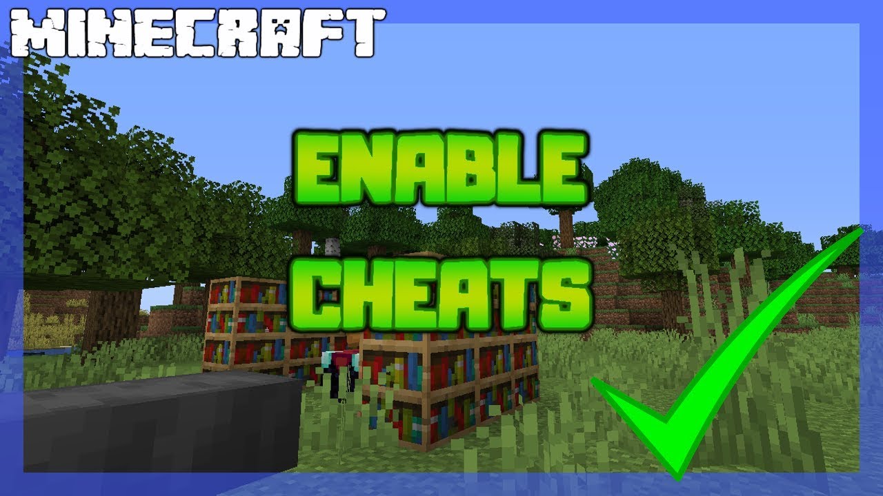 How To Enable Cheats In Minecraft Cheat Commands