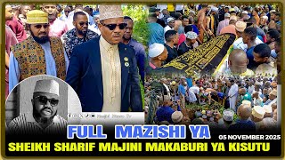 Mazishi Ya Sheikh Sharif Majini Makaburi Ya Kisutu Jijini Dsm 05 November 2025