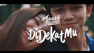 Arash Buana - Didekat Mu (Official Teaser Video)