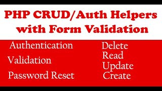 PHP Crud Auth Validation Helper