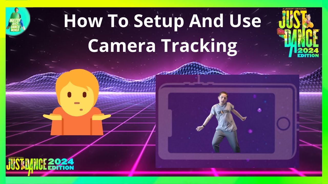 How To Use And Setup Camera Tracking Just Dance 2024 