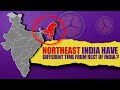 Is single time zone hurting northeast india