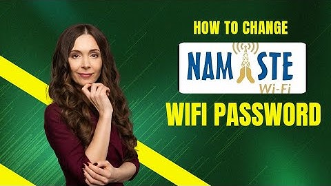 How to change Namaste 4G wireless WiFi Password change method.🔑🔑🔑
