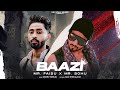 BAAZI | MR SOHU | MR FAISU |  (Official Video)