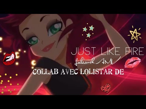 {LoliRock AMV} - Just Like Fire - Collab avec LoliStar DE || Dream of LoliRock