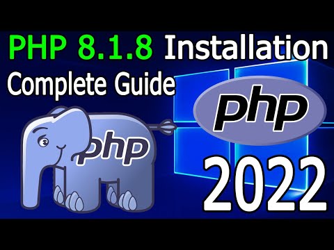 How to install PHP 8.1.8 on Windows 10/11 [2022 Update] Run your first PHP Program | Complete guide