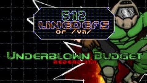 512 Linedefs of /vr/ MAP01 - "Underblown Budget" - UV-Max (No Damage)