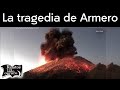 La tragedia de Armero | Relatos del lado oscuro