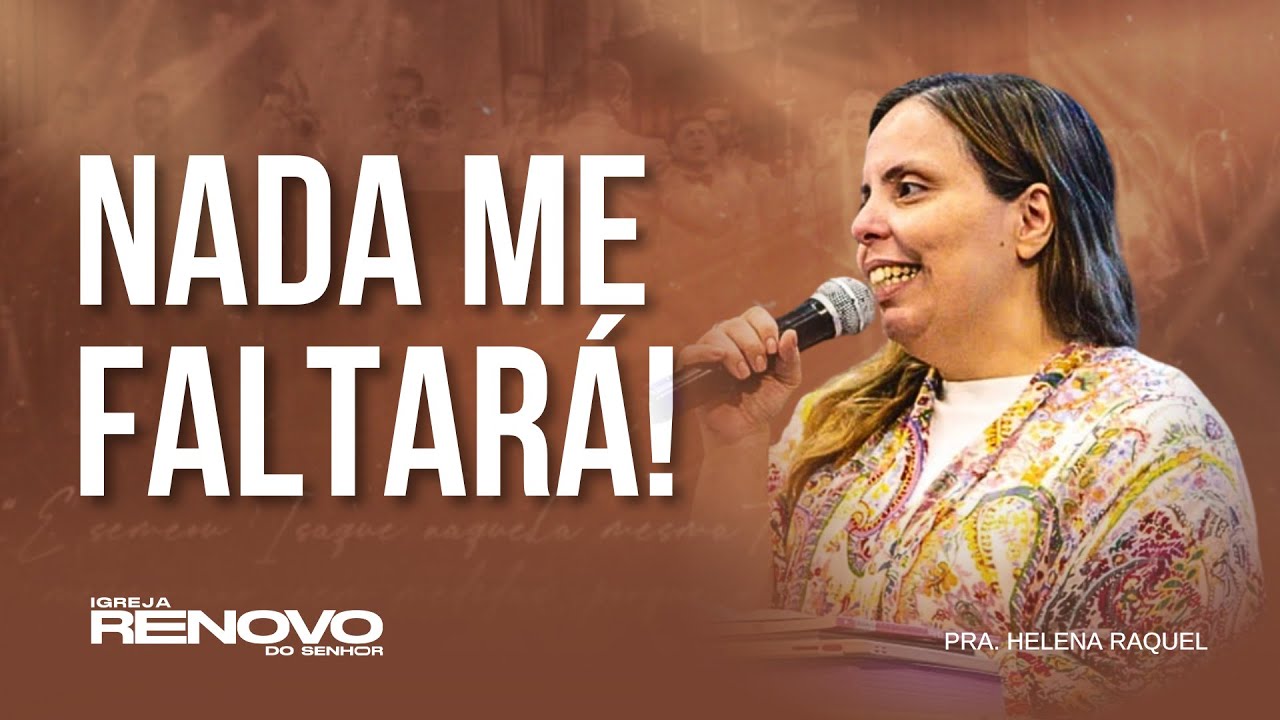 SALMO 23 GANHA NOVO SENTIDO NESTA PREGAÇÃO PROFÉTICA COM PRA. HELENA RAQUEL!