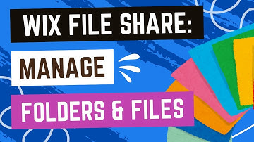 Wix File Share - Managing Files and Folders In The File Share App