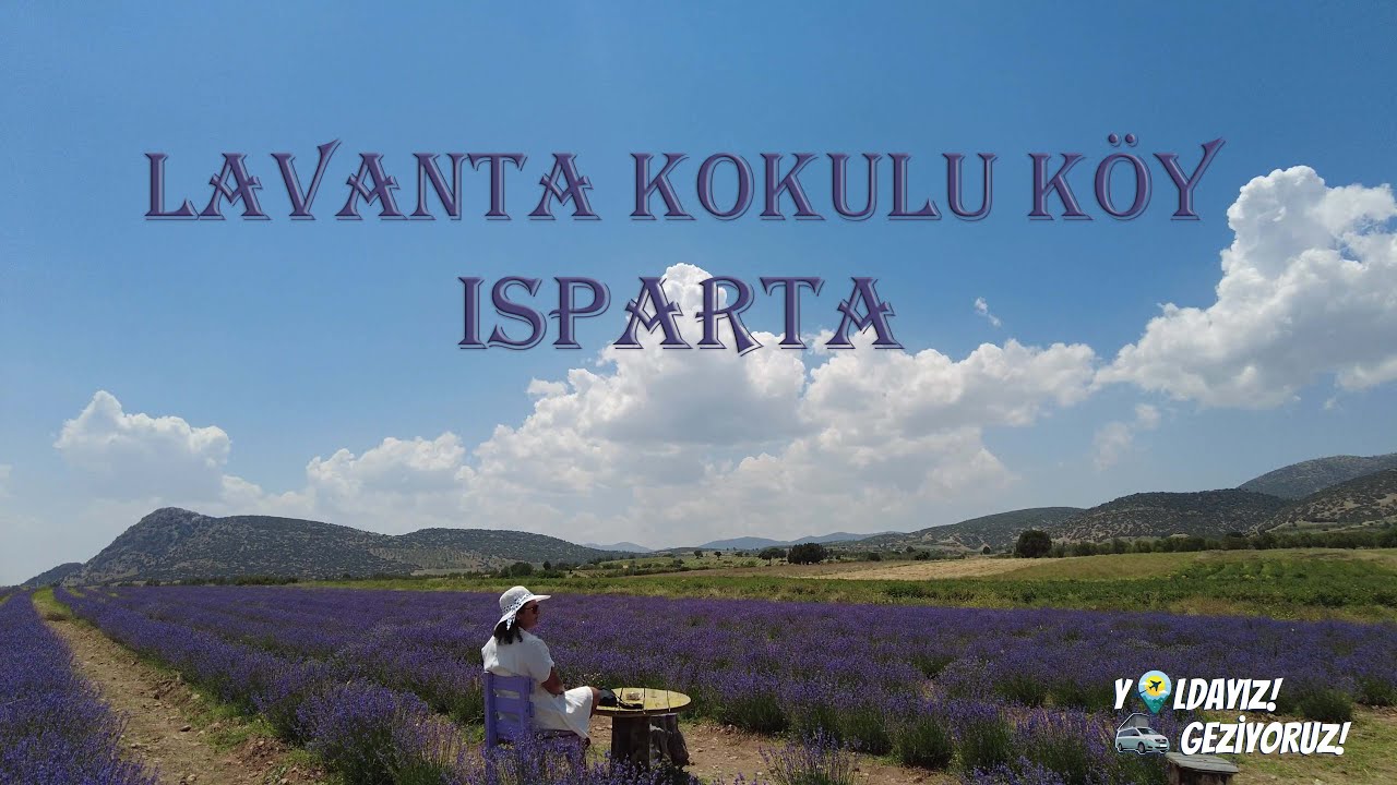 Isparta Lavanta Kokulu Köy | Kuyucak Lavanta Bahçeleri | Ekinezya Bitkisi | Isparta Vlog