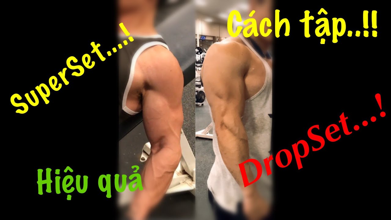 "CẢNH BÁO"- Hãy coi trước khi tập Super-Sets và Drop-Sets....!!!