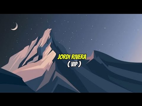 JORDI RIVERA - VIP