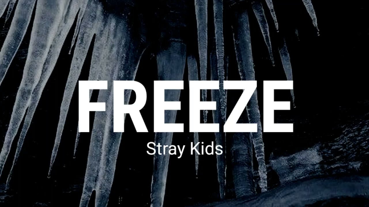 Stray Kids - FREEZE (Tradução Letra Legendado em Português PT-BR) 