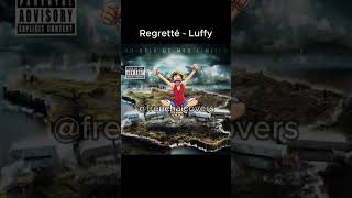 Regretté - Luffy (AI Cover)