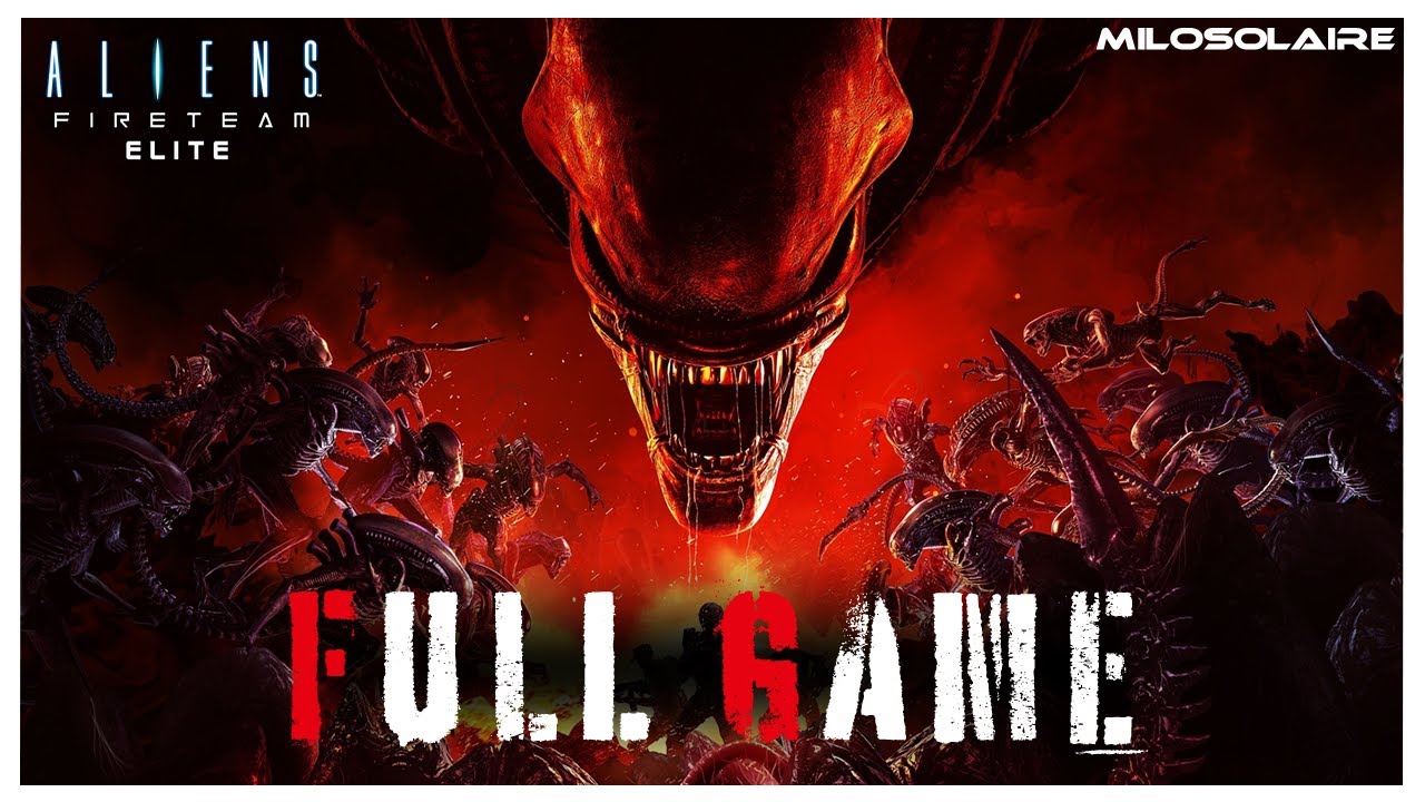 Aliens: Fireteam Elite | Full Game - YouTube
