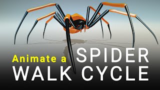 Animate a Spider Walk Cycle