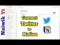 How to connect twitter account to notion