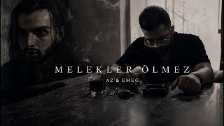 Az Emeg - Melekler Ölmez