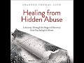 Healing from Hidden Abuse: A Journey Through the Stages of Recovery from Psychological Abuse