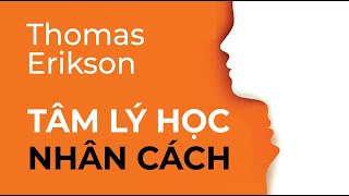 [Sách Nói] Tâm Lý Học Nhân Cách - Chương 1 |