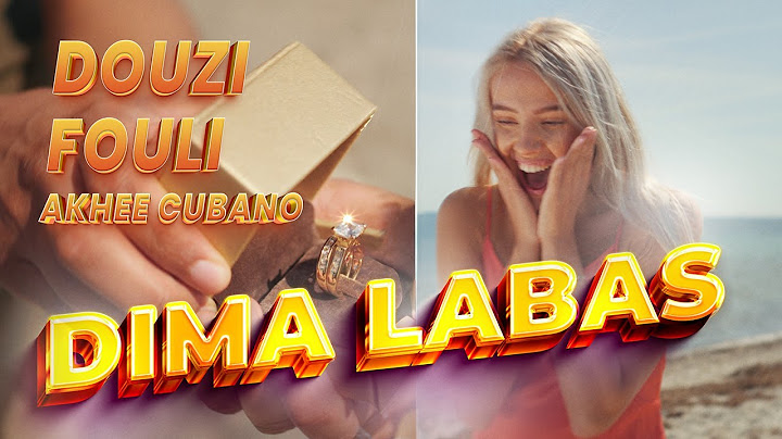 Douzi & Fouli ft. Akhee Cubano | Dima Labas | Official Music Video