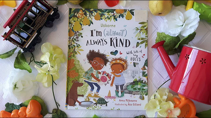 I'm Almost Always Kind ~ Anna Milbourne ~ Asa Gill...