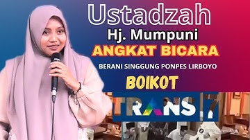 Viral‼️ Ustadzah Hj Mumpuni Angkat Bicara Tentang Trans7 Menyinggung Ponpes Lirboyo,Boikot‼️#mumpuni
